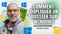 Tuto N°4 - Comment dupliquer un dossier sur Windows (MP4)