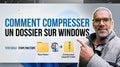 Tuto N°6 - Comment compresser un dossier sur Windows (MP4)