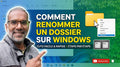 Tuto N°3 - Comment renommer un dossier sur Windows. (MP4)