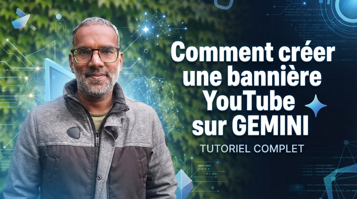 Tuto N°12 - Comment créér une bannière Youtube sur GEMINI (MP4) IA